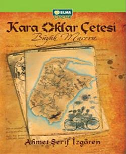 Kara Oklar Çetesi - Büyük Macera