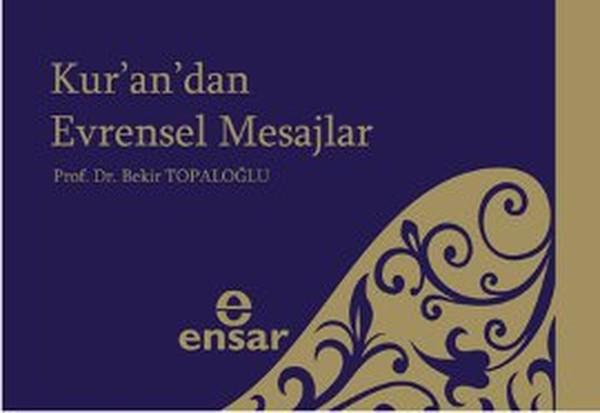 Kur’an’dan Evrensel Mesajlar