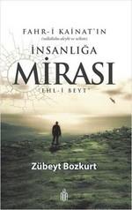 Fahr-i Kainatın İnsanlığa Mirası Ehl-i Beyt