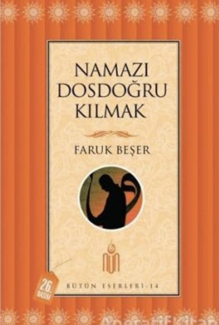 Namazı Dosdoğru Kılmak