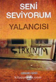 Seni Seviyorum Yalancısı
