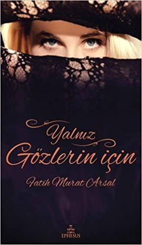 Yalnız Gözlerin İçin