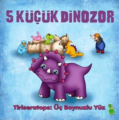 5 Küçük Dinozor