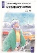 Nasreddin Hoca Şehrimizde