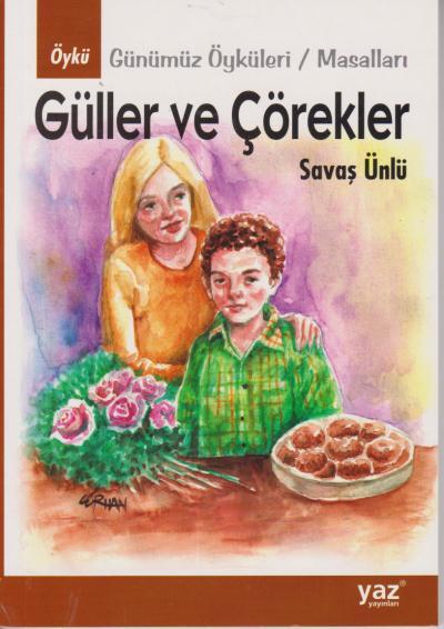 Güller ve Çörekler