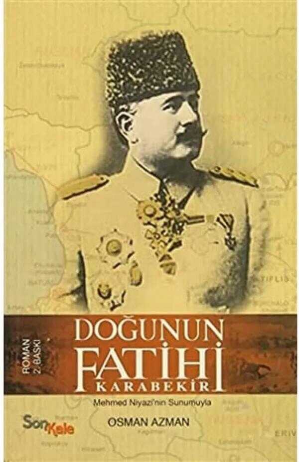 Doğu'nun Fatihi Karabekir