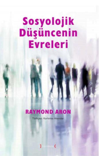 Sosyolojik Düşüncenin Evreleri