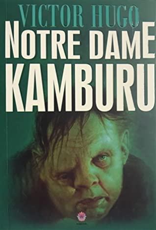 Notre Dame'ın Kamburu — Victor Hugo
