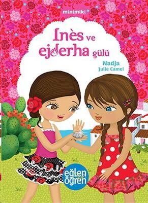 İnes ve Ejderha Gülü