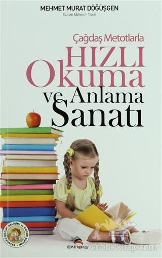 Çağdaş Metotlarla Hızlı Okuma ve Anlama Sanatı