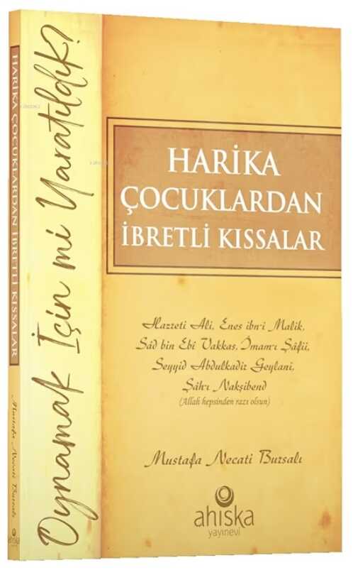 Harika Çocuklardan İbretli Kıssalar