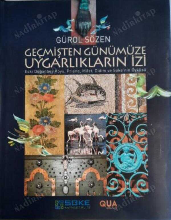 Geçmişten Günümüze Uygarlıkların İzi