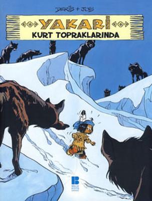 Yakari Kurt Topraklarında 5 — Derib