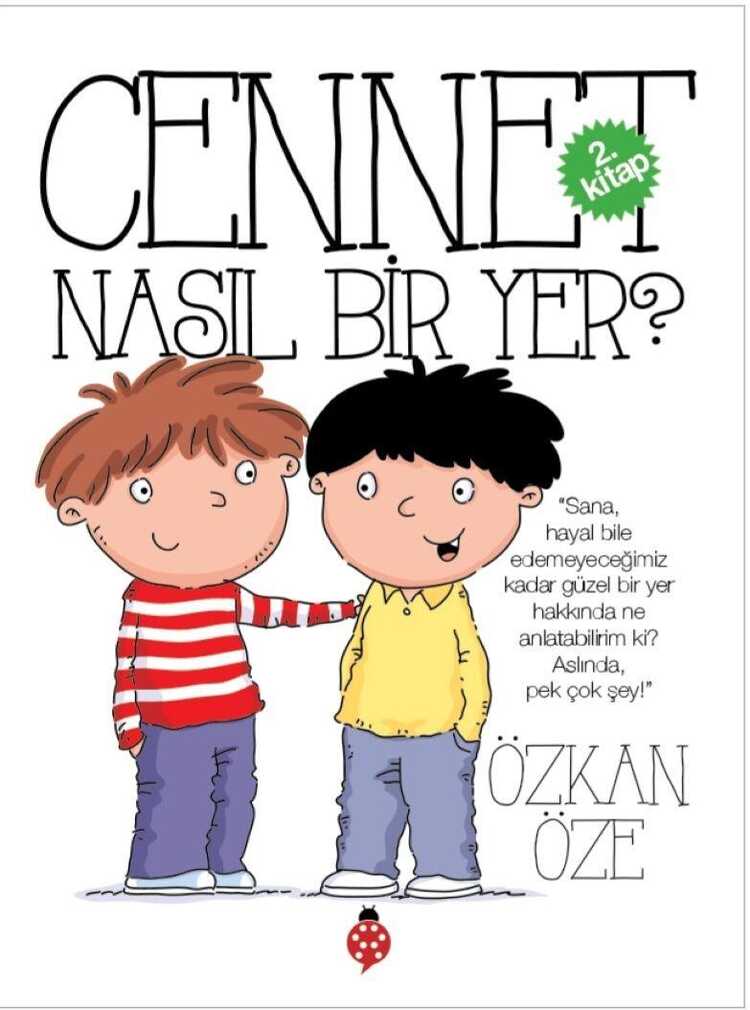 Cennet Nasıl Bir Yer?
