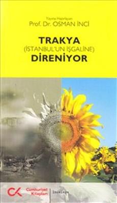 Trakya (İstanbul'un İşgaline) Direniyor