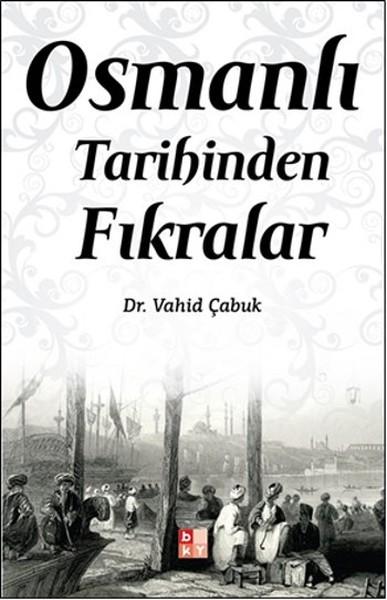 Osmanlı Tarihinden Fıkralar