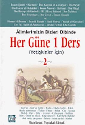 Alimlerimizin Dizleri Dibinde Her Güne 1 Ders