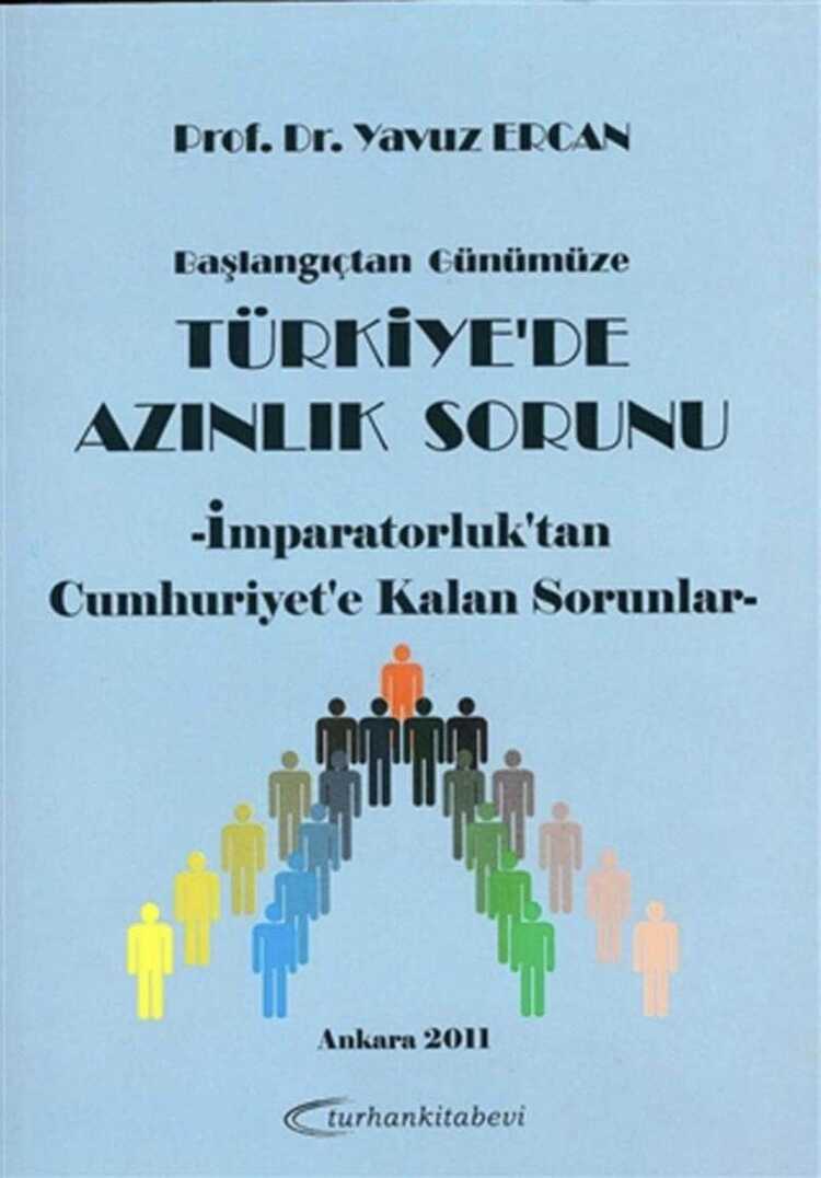 Başlangıçtan Günümüze Türkiye’de Azınlık Sorunu