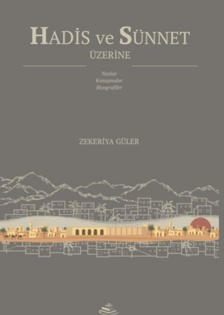 Hadis ve Sünnet Üzerine