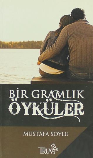 Bir Gramlık Öyküler