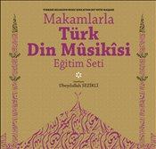 Makamlarla Türk Din Musikisi Eğitim Seti