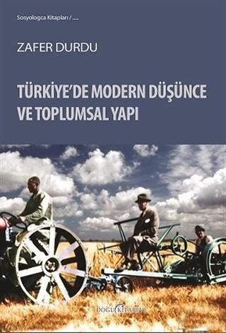 Türkiye’de Modern Düşünce ve Toplumsal Yapı
