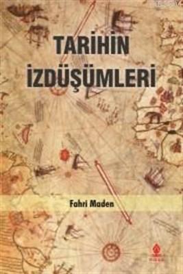 Tarihin İzdüşümleri