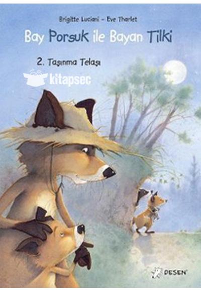 Bay Porsuk ile Bayan Tilki - 2 Taşınma Telaşı