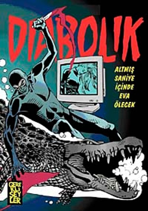 Diabolik - 4. Cilt - Altmış Saniye İçinde Eva Ölecek