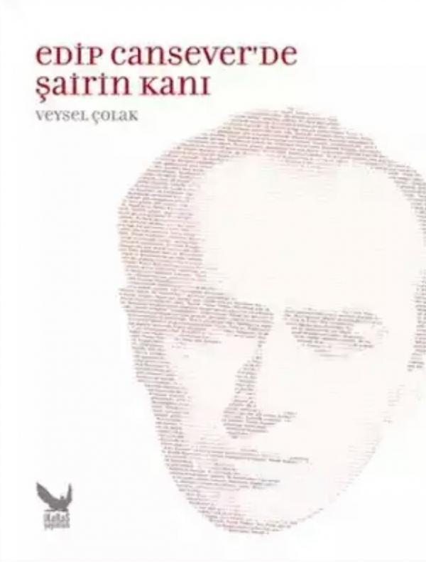 Edip Cansever'de Şairin Kanı