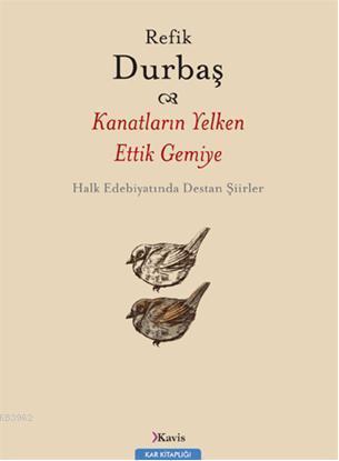 Kanatların Yelken Ettik Gemiye