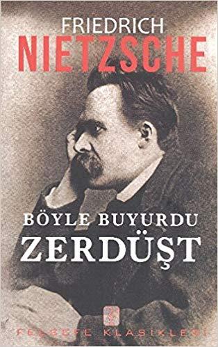 Böyle Buyurdu Zerdüşt
