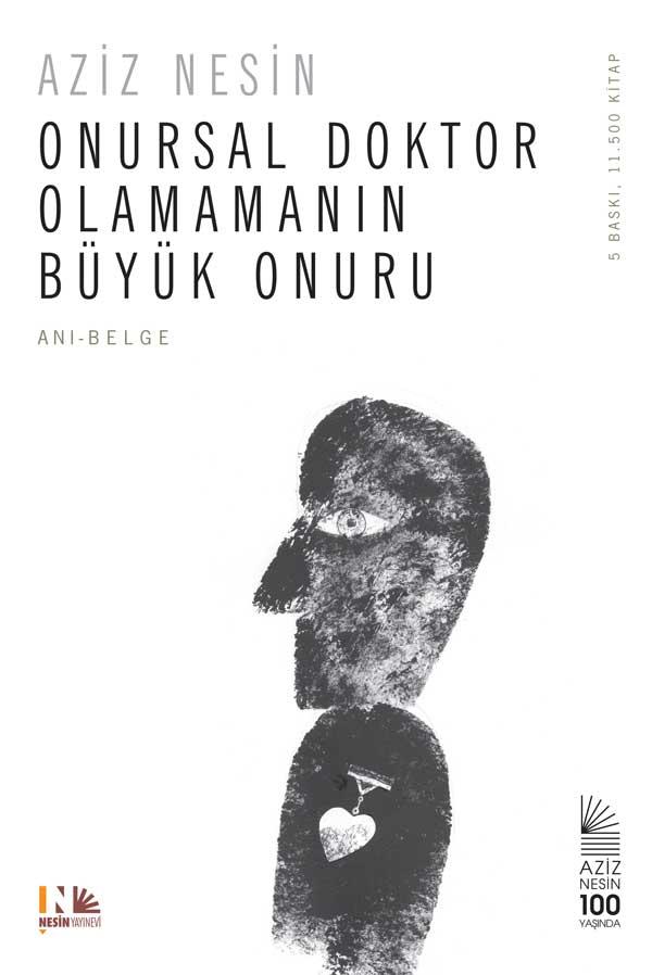Onursal Doktor Olamamanın Büyük Onuru