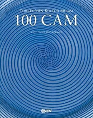 Türkiye'nin Kültür Mirası 100 Cam