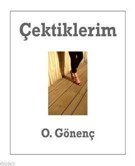 Çektiklerim