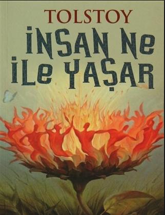 İnsan Ne ile Yaşar — Lev Tolstoy