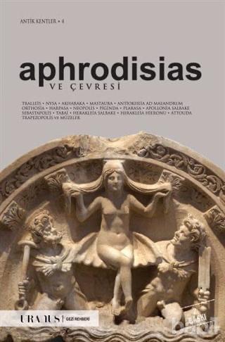 Aphrodisias ve Çevresi