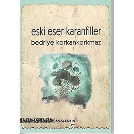 Eski Eser Karanfiller