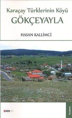 Karaçay Türklerinin Köyü Gökçeyayla