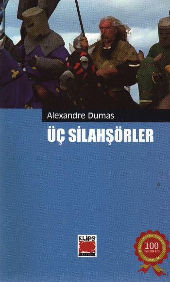 Üç Silahşörler — Alexandre Dumas