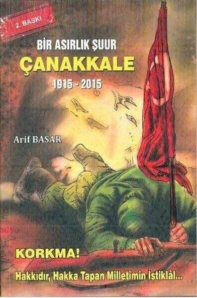 Bir Asırlık Şuur: Çanakkale