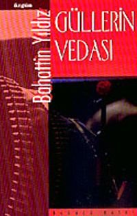 Güllerin Vedası