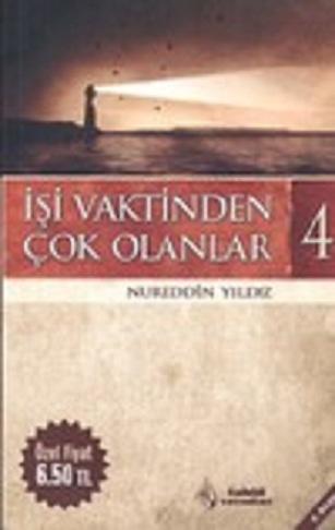 İşi Vaktinden Çok Olanlar 4