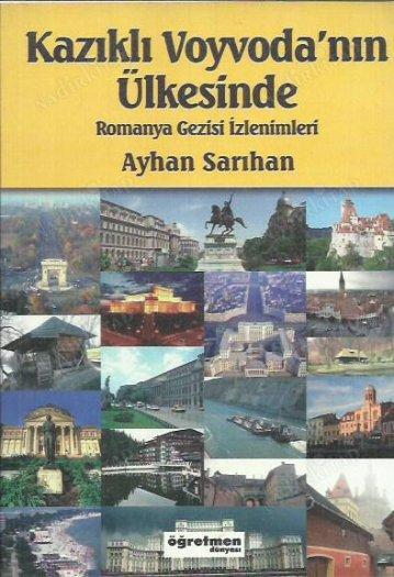 Kazıklı Voyvoda'nın Ülkesinde