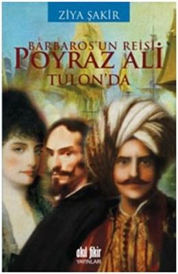 Barbaros'un Reisi Poyraz Ali Tulon'da