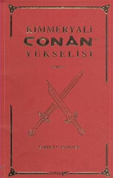 Kimmeryalı Conan'ın Yükselişi