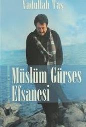 Müslüm Gürses Efsanesi