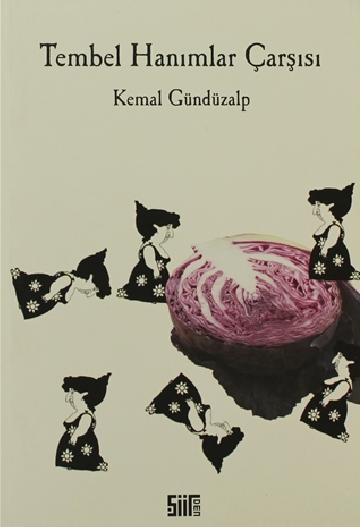 Tembel Hanımlar Çarşısı