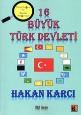 16 Büyük Türk Devleti