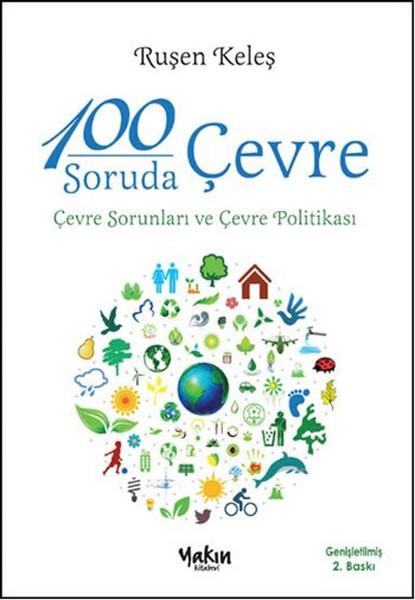 100 Soruda Çevre - Çevre Sorunları ve Çevre Politikası